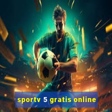 sportv 5 gratis online